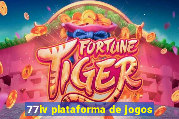 77iv plataforma de jogos